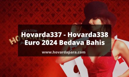 Hovarda337 - Hovarda338 Euro 2024 Bedava Bahis